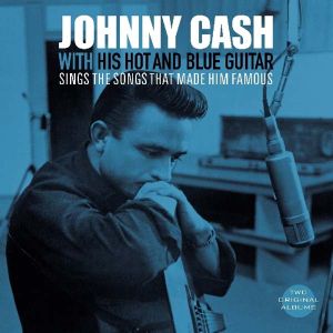 Johnny Cash - With His Hot & Blue Guitar/Sings The Songs That Made Him Famous (Vinyl) [ LP ]