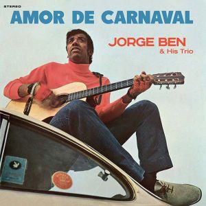 Jorge Ben & His Trio - Amor De Carnaval (Vinyl) [ LP ]