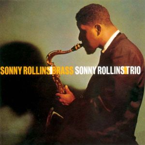Sonny Rollins - Brass & Trio (Vinyl) [ LP ]