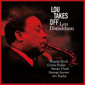 Lou Donaldson - Lou Takes Off (Vinyl) [ LP ]