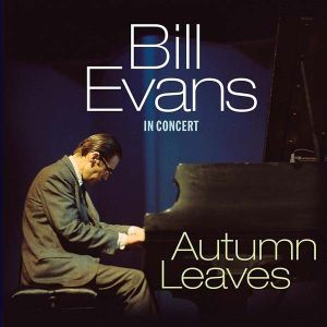 Bill Evans - Autumn Leaves - In Concert (Vinyl) [ LP ]