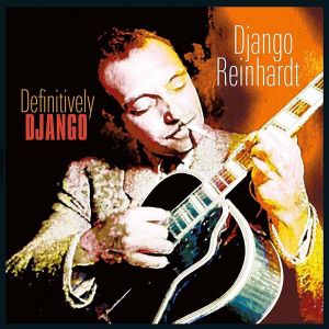 Django Reinhardt - Definitively Django (Vinyl) [ LP ]