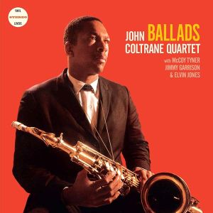 John Coltrane Quartet - Ballads (Stereo + 2 bonus tracks) (Vinyl)