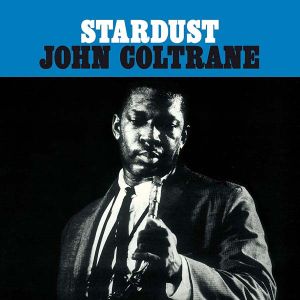 John Coltrane - Stardust (Vinyl) [ LP ]