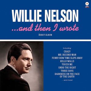 Willie Nelson - And Then I Wrote (Remastered + 2 bonus tracks) (Vinyl) [ LP ]