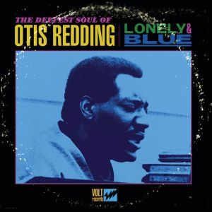 Otis Redding - Lonely & Blue: The Deepest Soul of Otis Redding [ CD ]