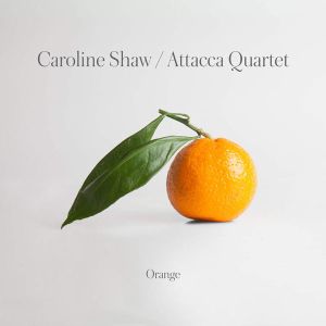 Attacca Quartet - Caroline Shaw: Orange (2 x Vinyl) [ LP ]