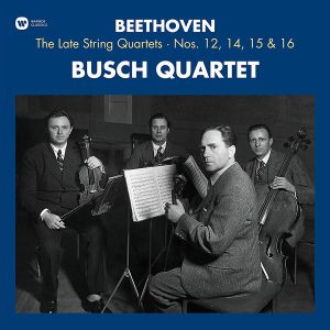 Busch Quartet - Beethoven: The Late String Quartet No.12, 14, 15 & 16 (3 x Vinyl) [ LP ]
