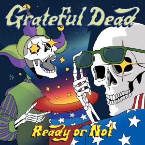 Grateful Dead - Ready Or Not [ CD ]