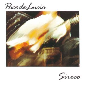 Paco De Lucia - Siroco [ CD ]