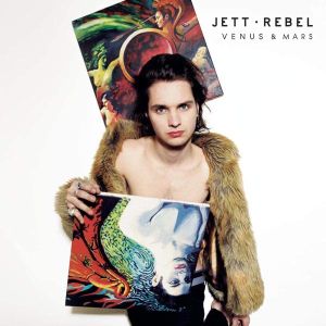 Jett Rebel - Venus & Mars [ CD ]