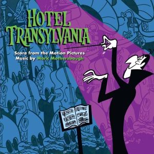 Mark Mothersbaugh - Hotel Transylvania: Score From The Motion Pictures [ CD ]