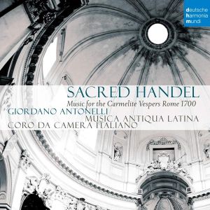 Musica Antiqua Latina - Sacred Handel: Music For The Carmelite Vespers [ CD ]