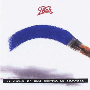 Pooh - Il Cielo E Blu Sopra Le Nuvole [ CD ]