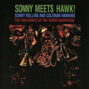 Sonny Rollins - Sonny Meets Hawk [ CD ]