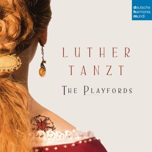 The Playfords - Luther tanzt [ CD ]