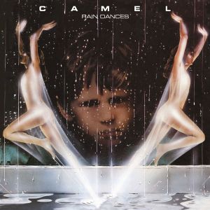 Camel - Rain Dances [ CD ]