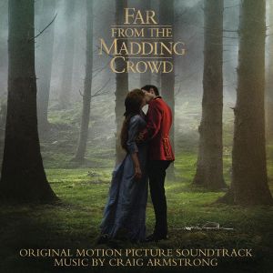 Craig Armstrong - Far From The Madding Crowd (Original Motion Picture Soundtrack) [ CD ]