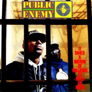 Public Enemy - It Takes A Nation Of Millions To Hold Us Back (Vinyl)