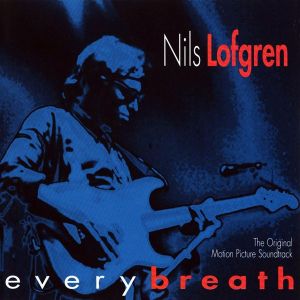 Nils Lofgren - Every Breath [ CD ]