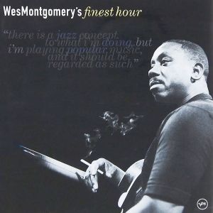 Wes Montgomery - Wes Montgomery: Finest Hour [ CD ]