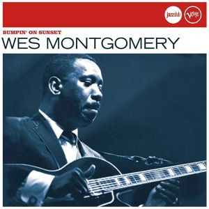 Wes Montgomery - Bumpin' On Sunset (Jazz Club) [ CD ]