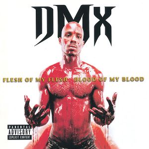 DMX - Flesh Of My Flesh, Blood Of My Blood [ CD ]
