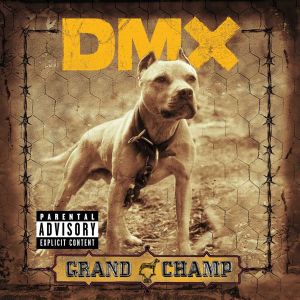 DMX - Grand Champ [ CD ]