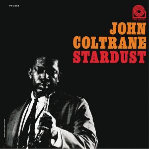 John Coltrane - Stardust (Rudy Van Gelder Remasters) [ CD ]