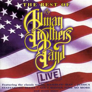 Allman Brothers Band - The Best Of The Allman Brothers Live [ CD ]