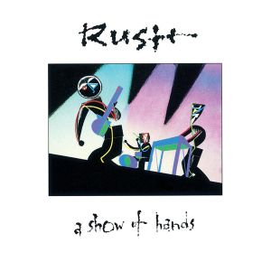 Rush - A Show Of Hands (Remastered) [ CD ]