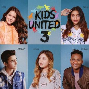 Kids United - Kids United 3 - Forever United (Digipack) [ CD ]