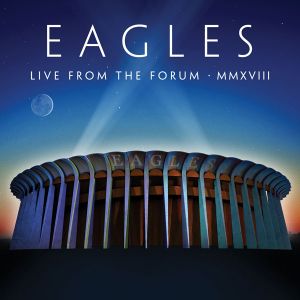 Eagles - Live From The Forum MMXVIII (2CD with Blu-Ray) [ BLU-RAY ]