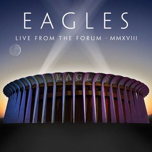 Eagles - Live From The Forum MMXVIII (2CD) [ CD ]