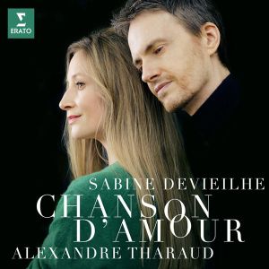 Sabine Devieilhe & Alexandre Tharaud - Chanson d'Amour [ CD ]