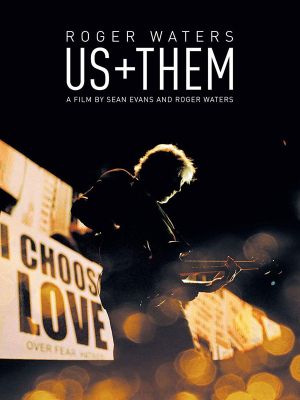 Roger Waters - Us + Them (Soundtrack To The Film By Sean Evans And Roger Waters) (DVD-Video)