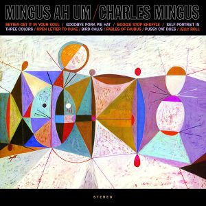 Charles Mingus - Mingus Ah Um (Limited Edition, Blue Coloured) (Vinyl)