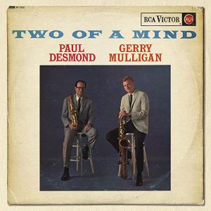 Paul Desmond & Gerry Mulligan - Two Of A Mind [ CD ]