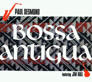Paul Desmond - Bossa Antigua [ CD ]