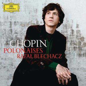 Rafal Blechacz - Chopin: Polonaises 1-7 [ CD ]