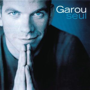 Garou (Pierre Garand) - Seul [ CD ]