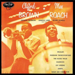 Clifford Brown & Max Roach - Clifford Brown & Max Roach [ CD ]