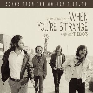 The Doors - When You're Strange (Songs From The Motion Picture) [ CD ]