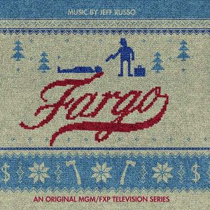 Jeff Russo - Fargo Year 1 (Score And Songs From The Original MGM/FXP Television Series)(Vinyl) [ LP ]
