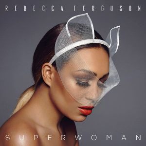 Rebecca Ferguson - Superwoman [ CD ]