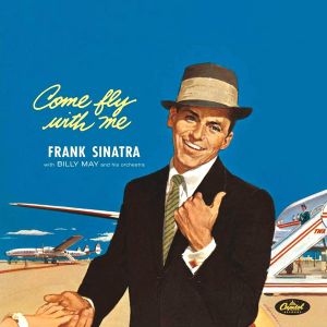 Frank Sinatra - Come Fly With Me (Mono) (Vinyl)