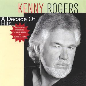 Kenny Rogers - A Decade Of Hits [ CD ]