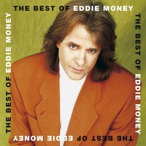 Eddie Money - The Best Of Eddie Money [ CD ]