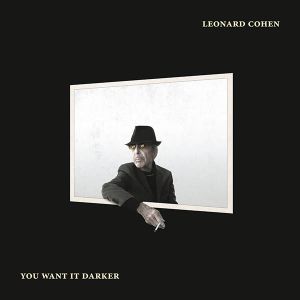 Leonard Cohen - You Want It Darker (Vinyl)