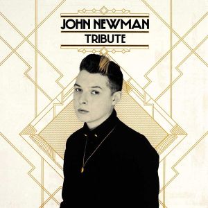 John Newman - Tribute [ CD ]